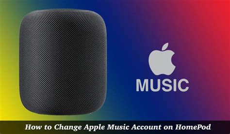 how to change apple music account