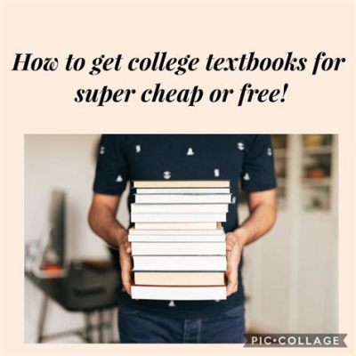 How to Get College Books for Free: Tips and Strategies for Saving Money as a Student