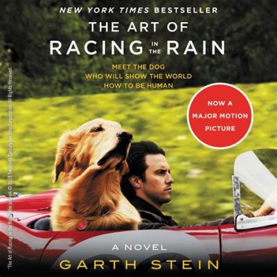 Is the Art of Racing in the Rain a True Story: An Insightful Analysis