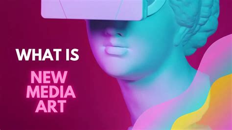 media art definition: how does media art redefine our perception of reality?