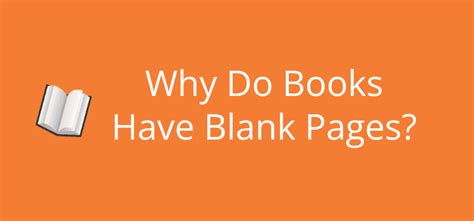 Why Do Books Have Blank Pages at the End? An Insightful Exploration